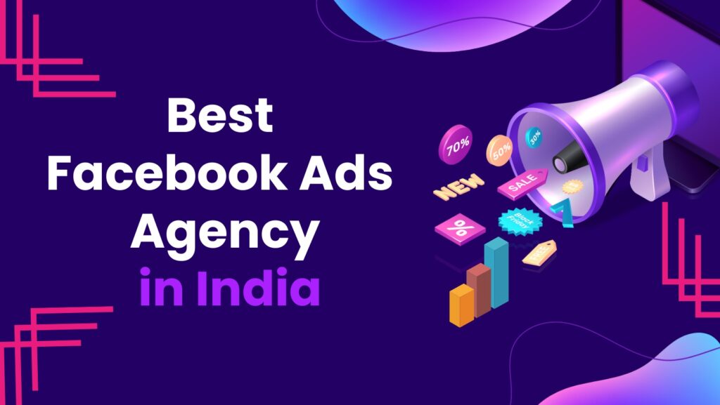 Facebook Ads Service in India Grow Your Business with Expert Advertising